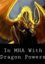 В Мою Геройскую Академию с Силой Дракона