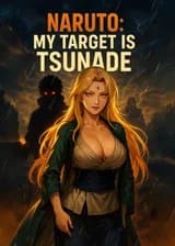 Наруто: Моя цель - Цунаде, легендарный Саннин