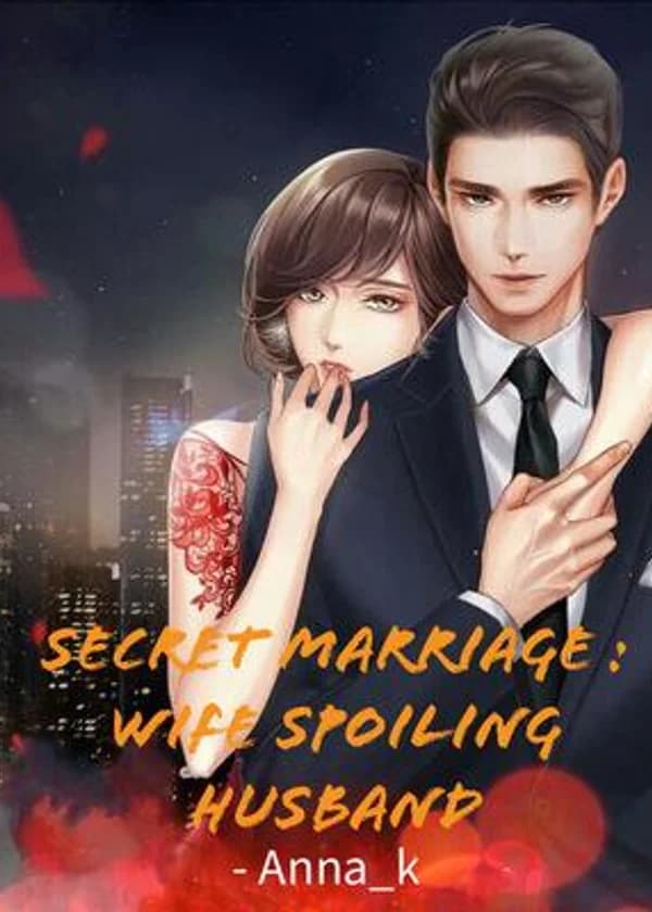Секретный Брак: Жена Испортила Мужа (OR)
