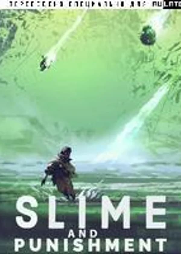 Slime and Punishment