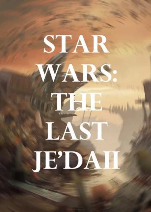 Звездные войны: Последний дже'дайи