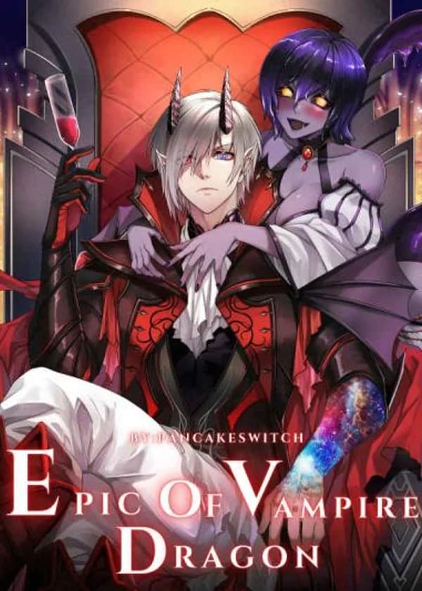 Эпоc о Вампирическом Драконе: Перерожденный Как Вампирический Дракон С Системой