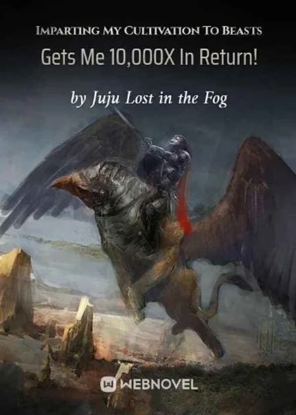 Передавая Мою Культивацию Зверям, Я Получаю в 10,000 раз Больше!