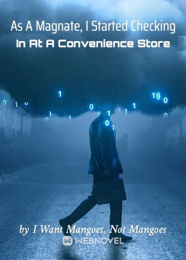Я Стал Магнатом, Получив Систему Регистрации в Круглосуточном Магазине