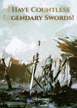 Система Легендарных Мечей: У Меня Бесчисленное Множество Легендарных Мечей!